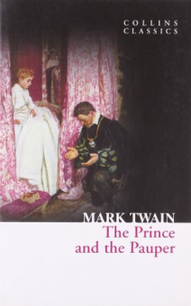 Collins Classics: Twain Mark. Prince and the Pauper купить