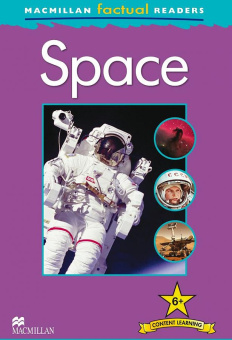 Macmillan Factual Readers Level: 6+ Space купить