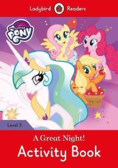 Ladybird: My Little Pony: A Great Night! Activity Book купить
