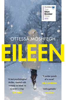 Moshfegh Ottessa. Eileen купить