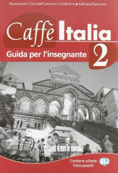 Caffè Italia 2: Guida dell'insegnante купить