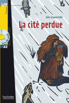 LFF A2 - La cite perdue + CD audio купить