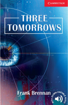 Cambridge English Readers Level 1 Three Tomorrows купить