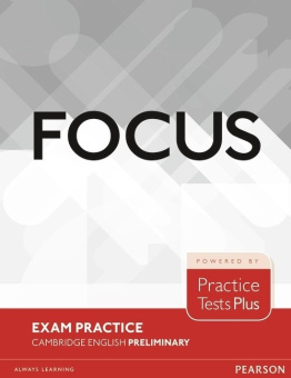 Focus Exam Practice: Cambridge English Preliminary купить