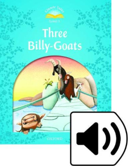 Classic Tales Second edition: Level 1: Three Billy Goats with MP3 Audio Download купить
