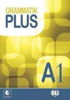 Grammatik Plus: Buch A1 + CD купить