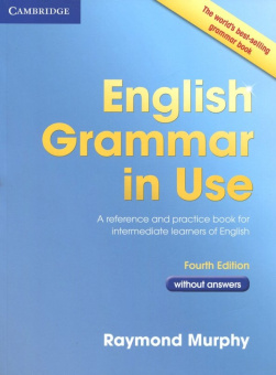 English Grammar in Use (Fourth Edition) Book without answers купить