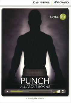Cambridge Discovery Education Interactive Readers (B1+) ntermediate Punch: All About Boxing (Book wi купить