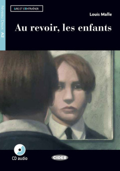 Lecture Graduee A2: Au revoir, les enfants + CD купить