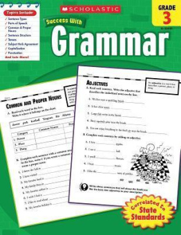 Scholastic Success With Grammar: Grade 3 купить
