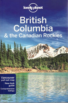 British Columbia & the Canadian Rockies (Regional travel guide) купить