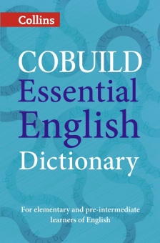 Collins COBUILD Essential English Dictionary: (A1-B1) купить