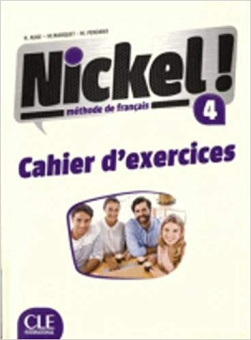 Nickel! 4 - Cahier d'exercices купить