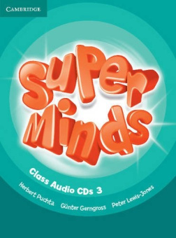 Super Minds 3 Class CDs(3) купить