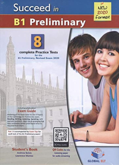 Succeed in Cambridge English Preliminary B1 8 Practice Tests for the Revised Exam from 2020 Self-Study Edition: 8 Complete Practice Tests купить