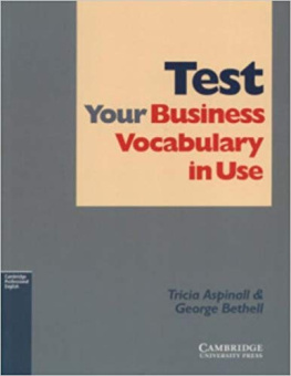 Test Your Business Vocabulary in Use  Intermediate with answers купить