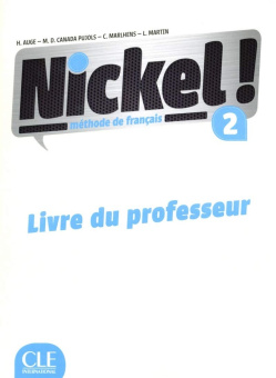 Nickel! 2 - Livre du professeur купить