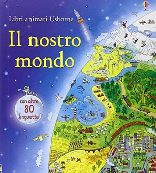 Il nostro mondo. Libri animati купить