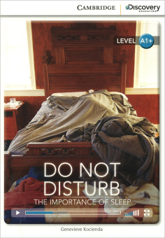 Cambridge Discovery Education Interactive Readers (A1+) High Beginning Do Not Disturb: The Importanc купить