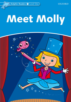 Dolphin Readers 1 Meet Molly купить