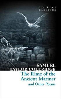 Collins Classics: Coleridge Samuel Taylor. Rime of the Ancient Mariner and Other Poems *** купить
