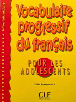 Vocabulaire Progressif du francais pour les adolescents - Livre de l'eleve - Niveau intermediaire купить