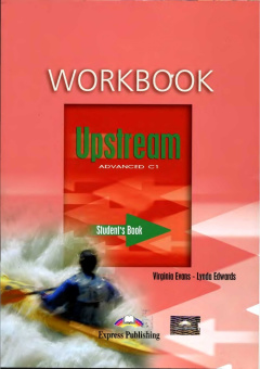 Upstream Advanced C1 Workbook купить