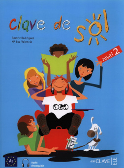 Clave de sol 2 Libro del alumno + audio online купить