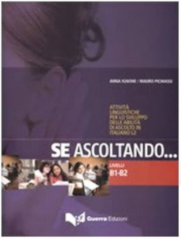Se ascoltando... Livelli B1-B2 купить