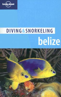 Diving & Snorkeling Belize (4th Edition) купить