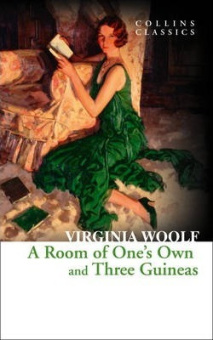 Collins Classics: Woolf Virginia. Room of One's Own and Three Guineas купить