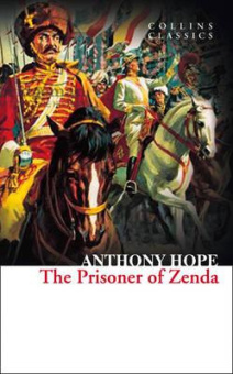 Collins Classics: Hope Anthony. The Prisoner of Zenda купить