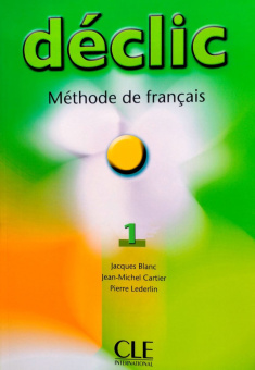 Declic 1 - Livre de l'eleve купить