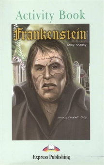 Graded Readers Level 3 Frankenstein Activity Book купить