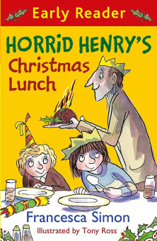 Simon Francesca. Horrid Henry's Christmas Lunch купить