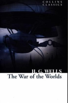 Collins Classics: Wells H.G.. War of the Worlds, the купить