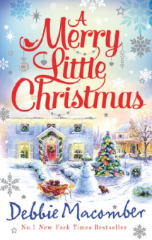Macomber Debbie. A Merry Little Christmas купить