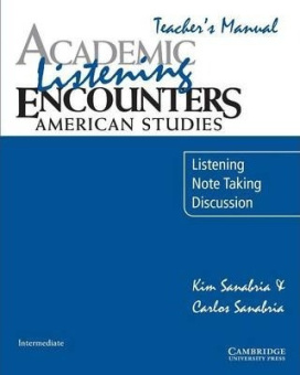 Academic Listening Encounters: American Studies Teacher's Manual купить
