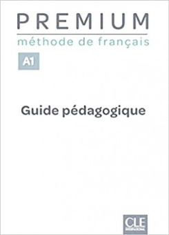 Premium A1 Guide pedagogique купить