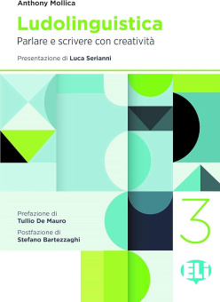 Ludolinguistica 3: Parlare e scrivere con creativita купить