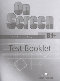 On Screen Revised B1+ Test Booklet купить