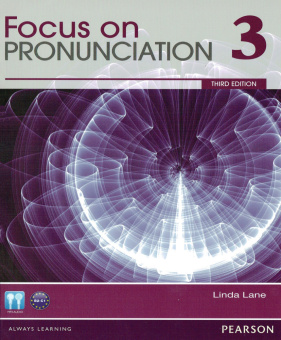 Focus on Pronunciation Third Edition 3 Student Book with CD-ROM купить