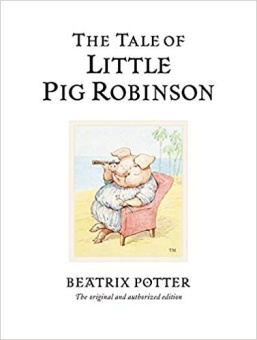 Beatrix Potter. The Tale of Little Pig Robinson купить