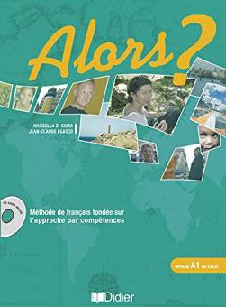 Alors? 1  Livre de l'eleve + CD-audio купить