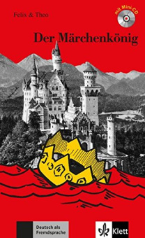 Felix und Theo: Der Märchenkönig Buch mit Mini-CD купить