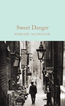 Macmillan Collector's Library: Allingham Margery. Sweet Danger (HB) купить