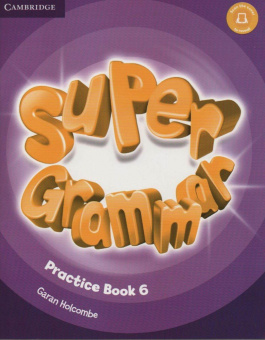 Super Minds Level 6 Super Grammar Book купить