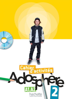 Adosphere 2 - Cahier d'activites + CD-Rom купить