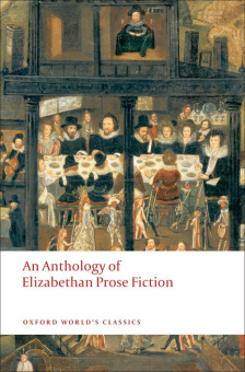 An Anthology of Elizabethan Prose Fiction купить