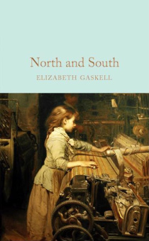 Macmillan Collector's Library: Gaskell Elizabeth. North and South  (HB) купить